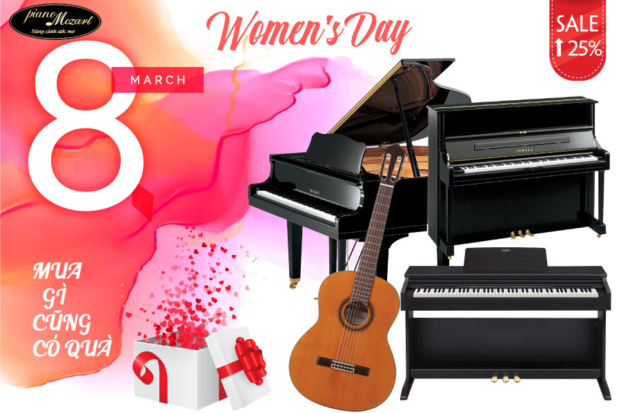 CHÀO MỪNG NGÀY QUỐC TẾ PHỤ NỮ – GIẢM 25% KHI MUA ĐÀN