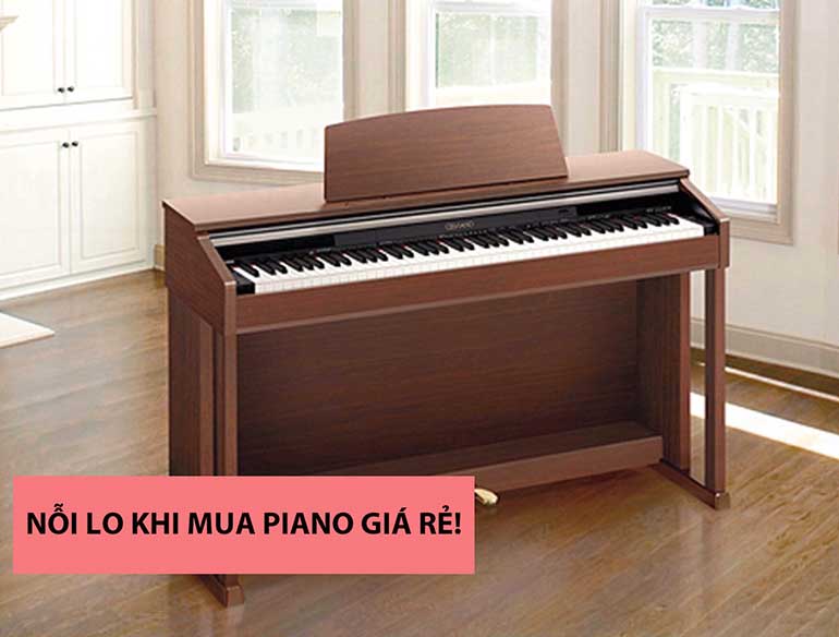 Mua piano giá rẻ ở đâu mà vẫn đảm bảo chất lượng?