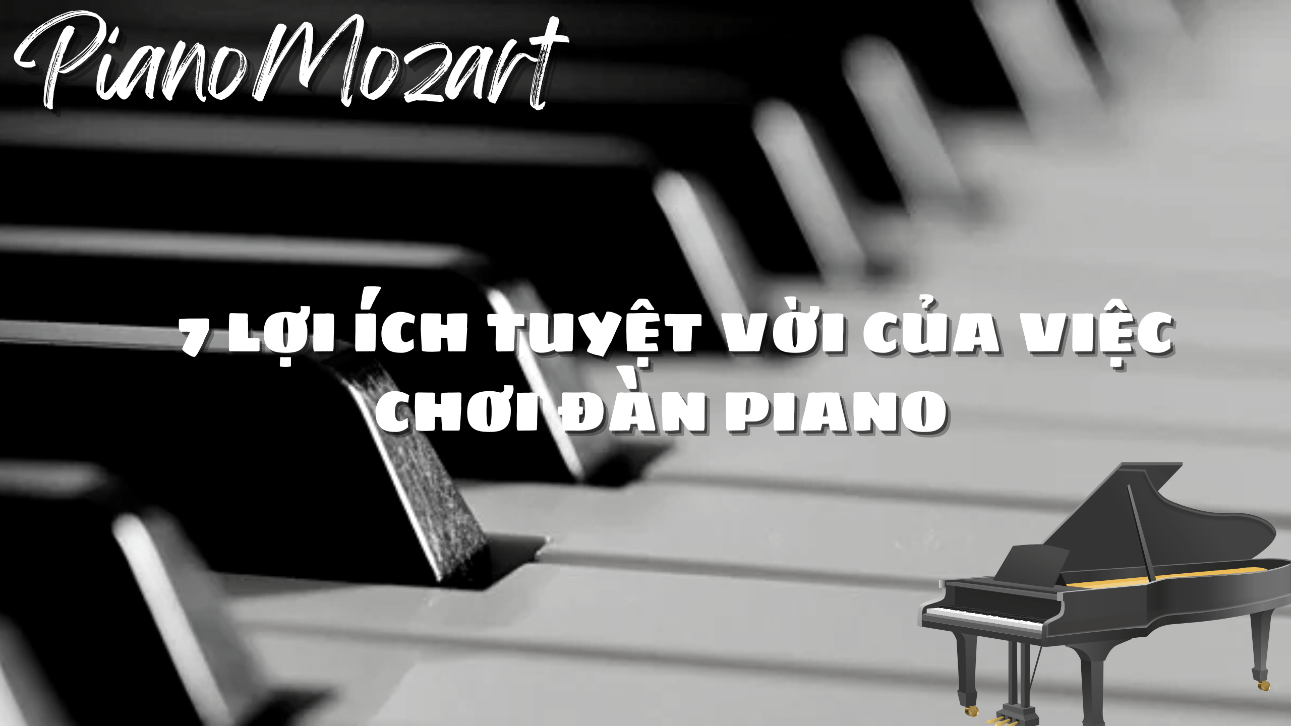 7 LỢI ÍCH TUYỆT VỜI CỦA VIỆC CHƠI ĐÀN PIANO 2 image 42