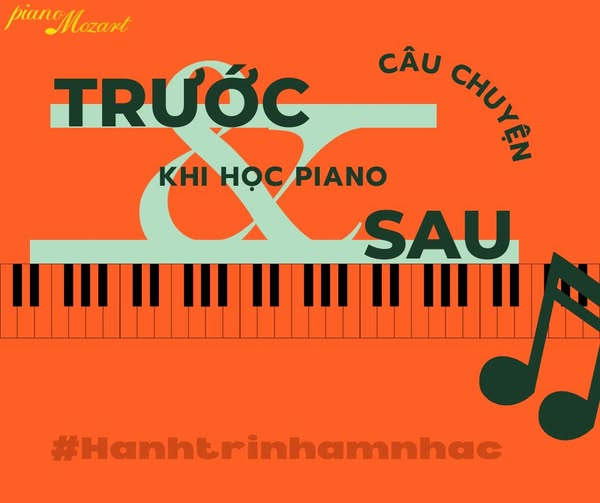 HỌC PIANO: HÀNH TRÌNH THAY ĐỔI KỲ DIỆU CỦA CON BẠN 11 The current image has no alternative text. The file name is: image-11.png
